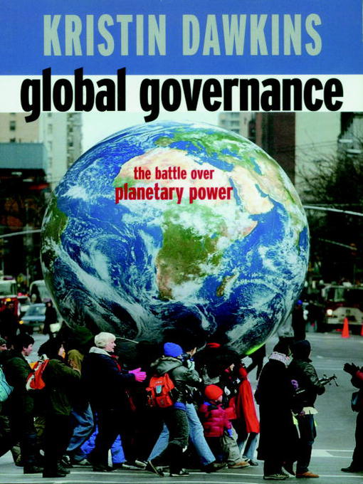 Title details for Global Governance by Kristin Dawkins - Available